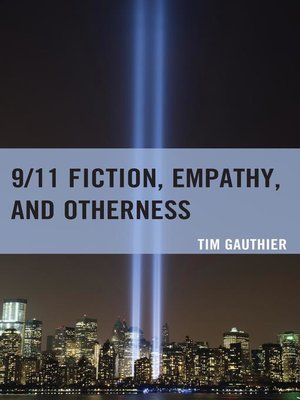 cover image of 9/11 Fiction, Empathy, and Otherness